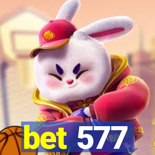 bet 577